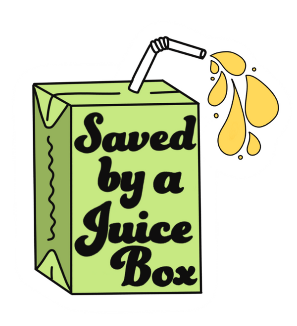 Saved by a Juice Box